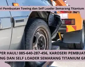Xtreme Tow! Karoseri Pembuatan Towing Dan Self Loader Semarang Titanium Group
