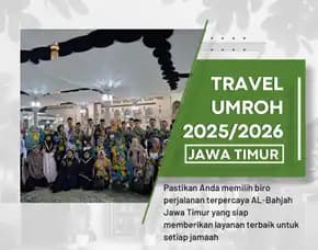 Travel Umroh Ramadhan 2025 Tulangan Sidoarjo Al Bahjah