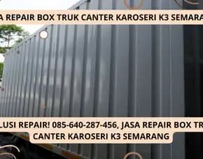 Box Aman! Jasa Repair Box Truk Canter Karoseri K3 Semarang
