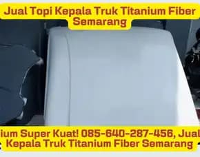 Titanium Superpower!  Jual Topi Kepala Truk Titanium Fiber Semarang