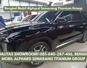 Kualitas Showroom, Bengkel Mobil Alphard Semarang Titanium Group