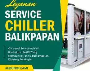Spesialis Service Chiller Balikpapan - Solusi Ac Industri Anda 0823-6662-3838