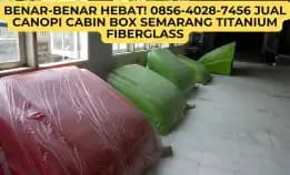 Hebat! 0856-4028-7456 Jual Canopi Cabin Box Semarang Titanium Fiberglass