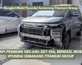 Rapi Premium, Bengkel Mobil Hyundai Semarang Titanium Group