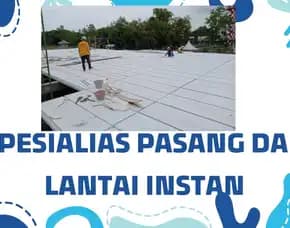 Free Survey! Jasa Pemasangan Dak Lantai Citicon Di Purwakarta