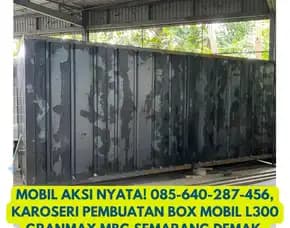 Mobil Aksi Nyata, Karoseri Pembuatan Box Mobil L300 Granmax Mbg Semarang Demak