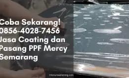 Coba Sekarang! Jasa Coating Dan Pasang Ppf Mercy Semarang