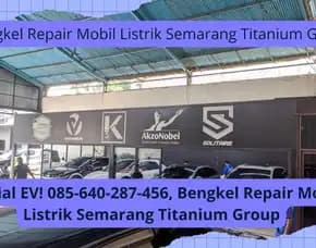 Hasil Maksimal! Bengkel Repair Mobil Listrik Semarang Titanium Group