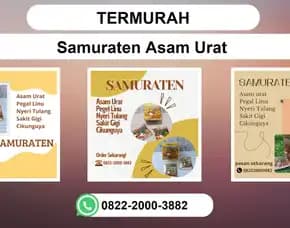 Termurah, 0822-2000-3882 Distributor Samuraten Asam Urat Brebes
