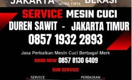 Tukang Service Mesin Cuci Panggilan Duren Sawit Jakarta Timur 0857 1932 2893