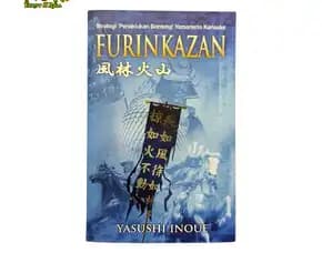 Buku Samurai Furin Kazan Furinkazan Strategi Penaklukan Benteng Yamamoto Kansuke By Yasushi Inoue