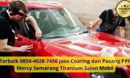 Terbaik Jasa Coating Dan Pasang Ppf Mercy Semarang Titanium Salon Mobil