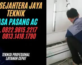 Wa. 0822.9815.2217 - 0813.1418.1790 Jasa Service Ac, Cuci Ac, Bongkar Pasang Ac Lengkong Gudang Timur, Serpong, Tangerang Selatan Terdekat – Cv. Sejahtera Jaya Teknik