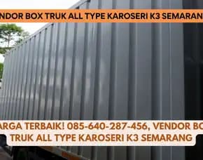 Super Mewah! Vendor Box Truk All Type Karoseri K3 Semarang