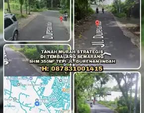 Tanah Murah Strategis Di Tembalang Semarang.Shm 350m² Tepi Jl. Durenan Indah Mangunharjo