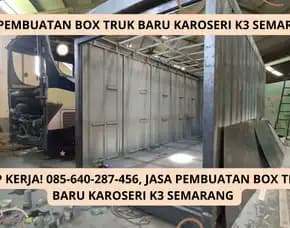 Box Elit! Jasa Pembuatan Box Truk Baru Karoseri K3 Semarang