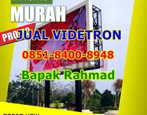 Wea (08x51 84oo 89x48) Jual Videotron Vertikal Di Lombok Barat
