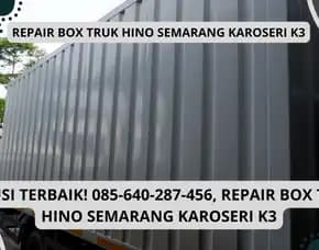 Solusi Terbaik! Repair Box Truk Hino Semarang Karoseri K3