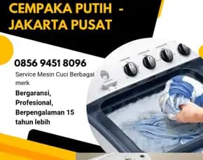Jasa Perbaikan Service Mesin Cuci Cempaka Putih Jakarta Pusat 0856 9451 8096