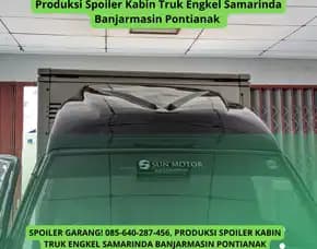 Sport Spoiler, Produksi Spoiler Kabin Truk Engkel Samarinda Banjarmasin Pontianak