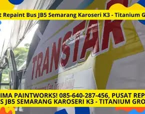 Super Glowing! Karoseri Vendor Repaint Bus Jb5 Semarang Karoseri K3 - Titanium Group