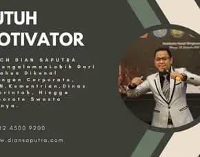 Motivator Banten, Terpercaya & Solutif, Dian Saputra
