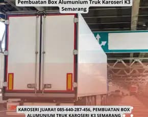 Karoseri Juara, Pembuatan Box Alumunium Truk Karoseri K3 Semarang