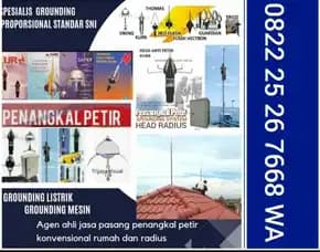 Spesialis Ahli Jasa Pasang Anti Penanggal Petir Tanjung Teja Baros Cikesal Serang