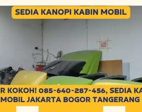 Terjangkau, Sedia Kanopi Kabin Deflector Jakarta Bogor Tangerang Bekasi