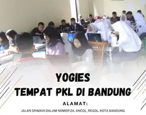 Wa : 0831-7239-7127 ( Yogies ) , Tempat Pkl Di Bandung, Yogies, Tempat Magang Di Karawang, Tempat Magang Di Subang, Tempat Magang Di Purwakarta Jurusan Bisnis