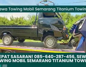 Tepat Sasaran, Sewa Towing Mobil Semarang Titanium Towing
