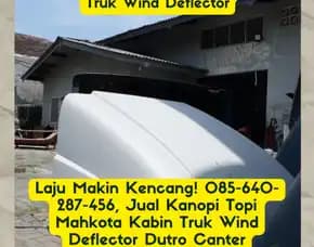 Kualitas Premium, Jual Topi Kabin Mobil Truk Ragasa L300 Granmax Simpang Lima Kota Semarang