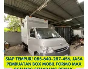 Siap Tempur, Jasa Pembuatan Box Mobil Formo Max Bgn Mbg Semarang Demak