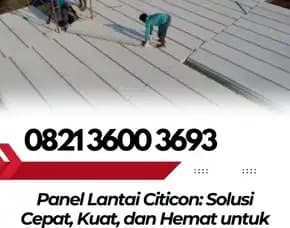 Terpercaya Sekali – 0821  3600 3693 Jual Panel Lantai Citicon Jawa Tengah