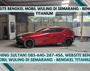 Finishing Sultan, Website Bengkel Mobil Wuling Di Semarang Bengkel Titanium