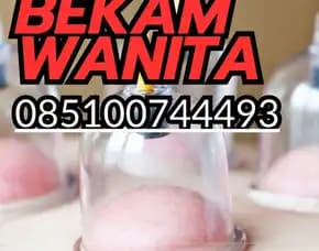 085100744493 Bekam Wanita Wonosari Ngaliyan Semarang