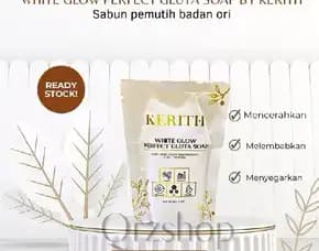 Kerith White Glow Perfect Gluta Soap Sabun Pemutih Badan & Body Serum Bpom