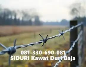 Siduri Kawat Duri Untuk Pagar Porong Sidoarjo Dapatkan Info  081-330-690-081 Jaminan Mutu! (#4)