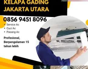 Jasa Cuci Ac Service Ac Kelapa Gading Jakarta Utara 0856 9451 8096