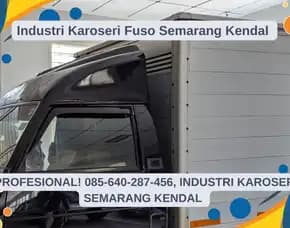 Profesional, Industri Karoseri Fuso Semarang Kendal