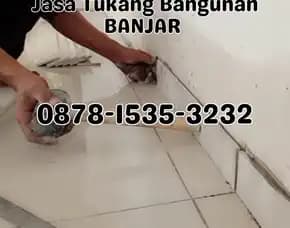 (Termurah), Jasa Tukang Bangunan Antasan Besar