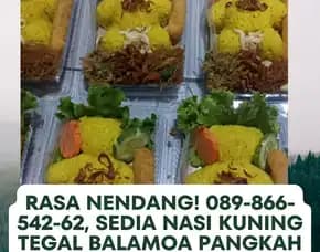 Rasa Nendang, Sedia Nasi Kuning Tegal Balamoa Pangkah Slawi Adiwerna Kedungbanteng Kemantran