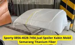 Sporty 0856-4028-7456 Jual Spoiler Kabin Mobil Semarang Titanium Fiber